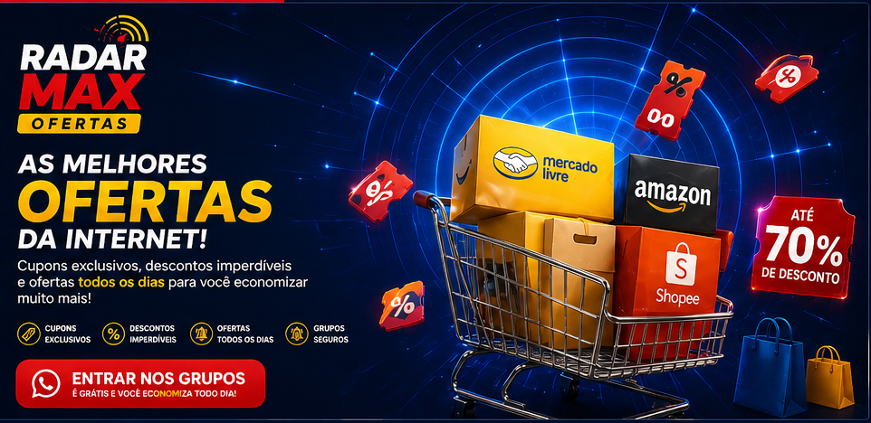 Radar Max Ofertas - As Melhores Ofertas da Internet